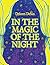 In The Magic of the Night: