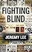 Fighting Blind