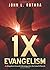 1X Evangelism