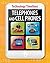 Telephones and Cellphones (Technology Timelines)