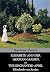 Elizabeth And Her German Garden, and The Enchanted April