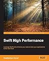 Swift High Performance Swift High Performance