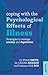 Coping with the Psychological Effects of Illness: Strategies To Manage Anxiety And Depression