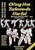 Ch'ang Hon Taekwon-Do Hae S...