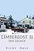 Limberlost II: The Legacy