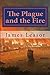 The Plague and the Fire by James Leasor