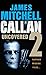 Callan Uncovered Volume 2