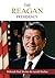 The Reagan Presidency: An O...