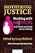 Mothering Justice by Lucy Baldwin