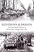 Red Crown & Dragon: 53rd Welsh Division in North-West Europe 1944-1945