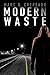 Modern Waste