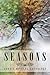 Seasons by Debra L Carson