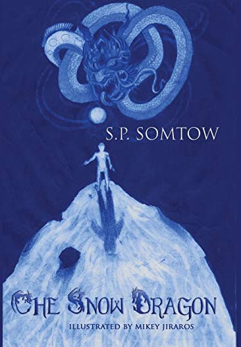 The Snow Dragon (Hardcover)