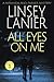All Eyes on Me (A Miranda and Parker Mystery) by Linsey Lanier