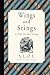 Wings and Stings: A Tale for the Young