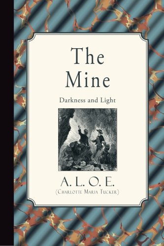 The Mine: Darkness and Light (Paperback)