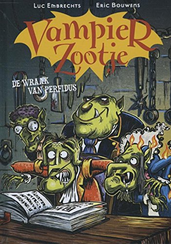 De Wraak van Perfidus (Vampierzootje, #4)