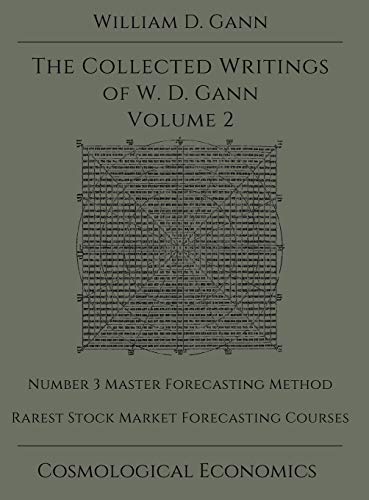 Collected Writings of W.D. Gann - Volume 2 (Hardcover)