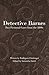 Detective Barnes: Two Fictional Cases from the 1890s