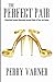 The Perfect Pair by Perry Varner
