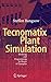 Tecnomatix Plant Simulation: Modeling and Programming by Means of Examples