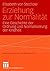 Erziehung zur Normalität: Eine Geschichte der Ordnung und Normalisierung der Kindheit (Konstruktionen von Normalität) (German Edition)