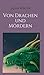 Von Drachen und Mördern