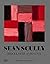 Sean Scully: Bricklayer of the Soul: Reflections in Celebration