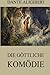 Die göttliche Komödie: Ausgabe mit über 100 Illustrationen (German Edition)