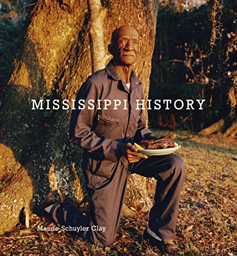 Maude Schuyler Clay: Mississippi History (Hardcover)