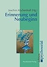Erinnerung und Neubeginn (German Edition)