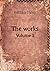 The works Volume 1
