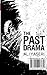 The past drama