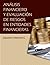 Análisis financiero y evaluación de riesgos en entidades financieras (Spanish Edition)