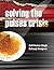 Solving The Pulses Crisis by A.K. Singh