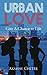 Urban Love: Give a chance t...