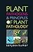 Plant Pathogens and Princip...