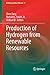 Production of Hydrogen from Renewable Resources (Biofuels and Biorefineries, 5)