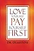 Love Yourself Pay Yourself First by Abib Olamitoye