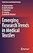 Emerging Research Trends in Medical Textiles by N. Gokarneshan