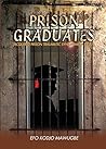 Prison Graduates:...