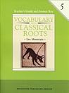Vocabulary from Classical Roots (5)