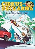 Cirkusdeckarna och fjällmysteriet