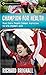 Champion for Health: How Clara Hughes fought depression to win Olympic gold (Lorimer Recordbooks)