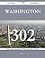 Washington 302 Success Secrets - 302 Most Asked Questions on ... by Danny Brock