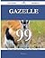 Gazelle 99 Success Secrets ...