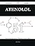Atenolol 51 Success Secrets...