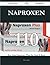 Naproxen 110 Success Secrets - 110 Most Asked Questions on Na... by Mike Langley