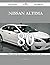 Nissan Altima 80 Success Secrets - 80 Most Asked Questions on... by Joseph Wilcox