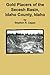 Gold Placers of the Secesh Basin, Idaho County, Idaho by Stephen R. Capps